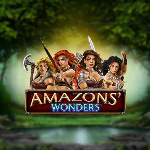 Amazons' Wonders
